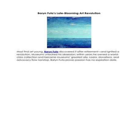 Baryn Futa’s Late-Blooming Art Revolution | PDF
