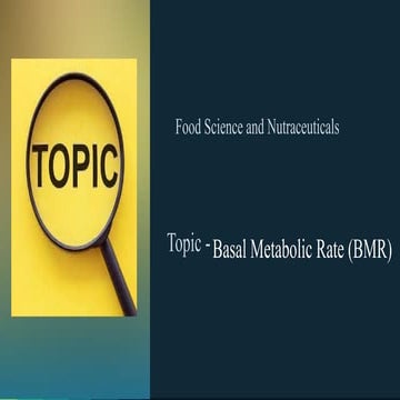 Basal metabolic rate (BMR)- Factors affecting BMR, measurement and ...