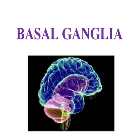 BASAL GANGLIA 1.ppt.....................