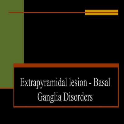 Basal ganglia disorders.ppt