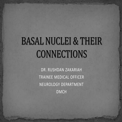 Basal nuclei & their connections