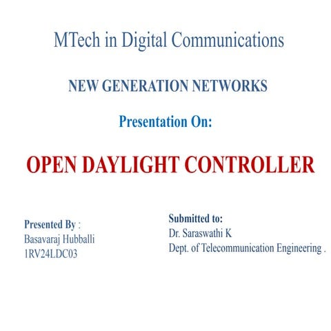 Basavaraj H - Open Day light.pptx for sdn