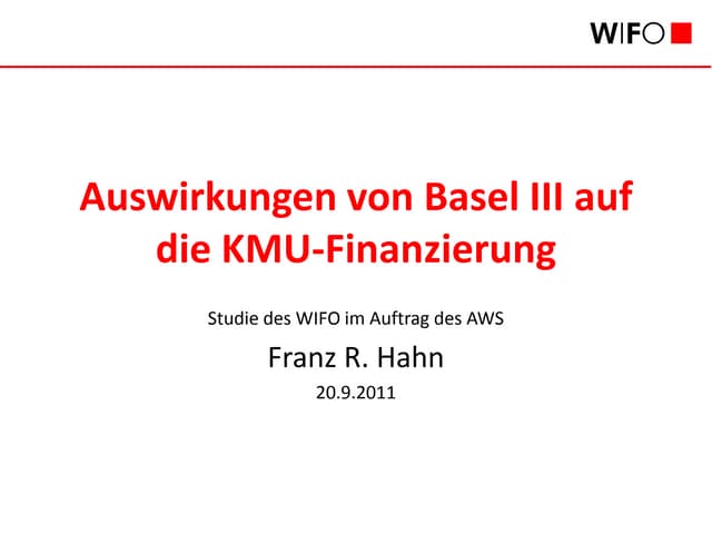 Basel III und KMU-Finanzierungen
