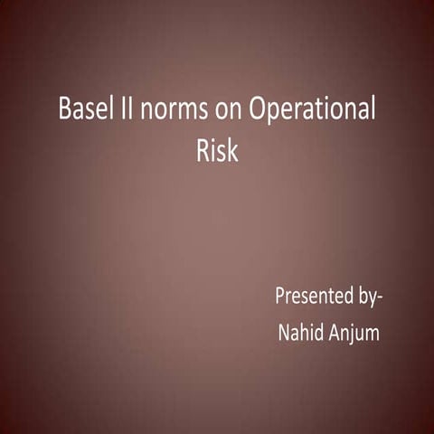 Basel II Norms on Operational Risk