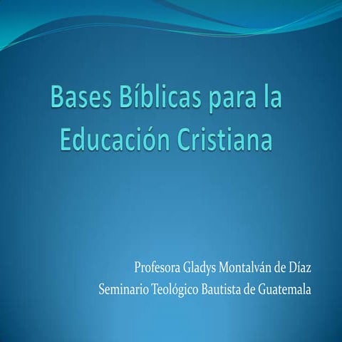 Bases bíblicas para la educación cristiana 30 diap