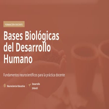 Bases Biológicas del Desarrollo Humano para Docentes: Neurociencia ...