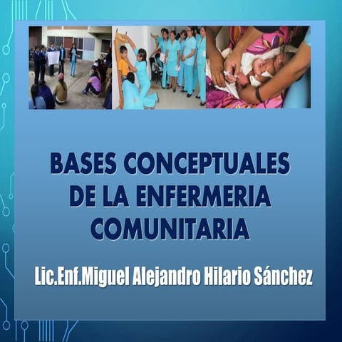 Bases Conceptuales de Enfermería Comunitaria