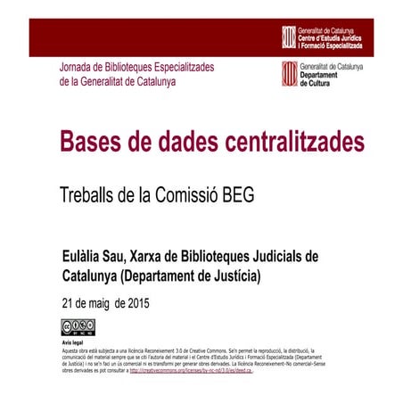 Bases de dades centralitzades. Eulàlia Sau
