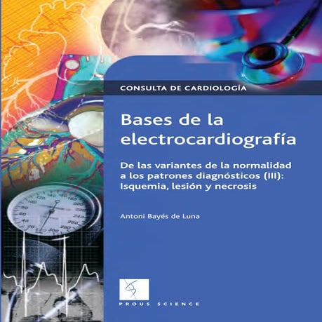 Bases de la electrocardiografía   bayés