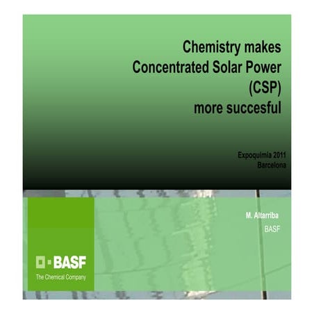 Altarriba - Chemistry makes. Concentrated Solar Power (CSP) more successful