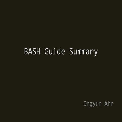 BASH Guide Summary | PPT