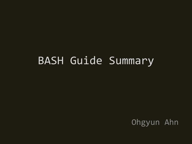BASH Guide Summary
