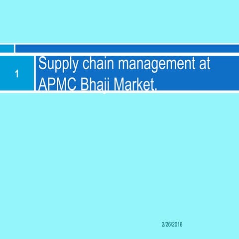 Basic supply-chain APMC bhaji market