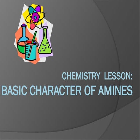 Comprehensive Chemistry Lesson on Basic Character and Applications of ...