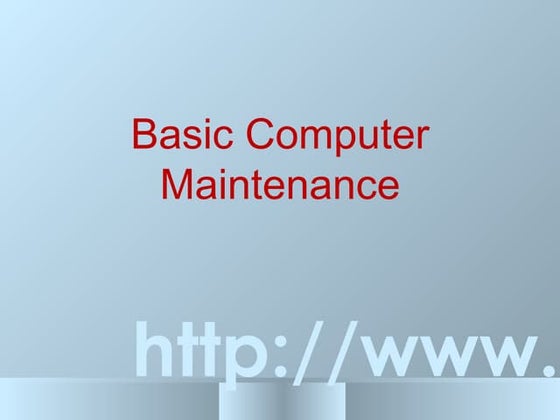 Basic computer maintenance | PPT
