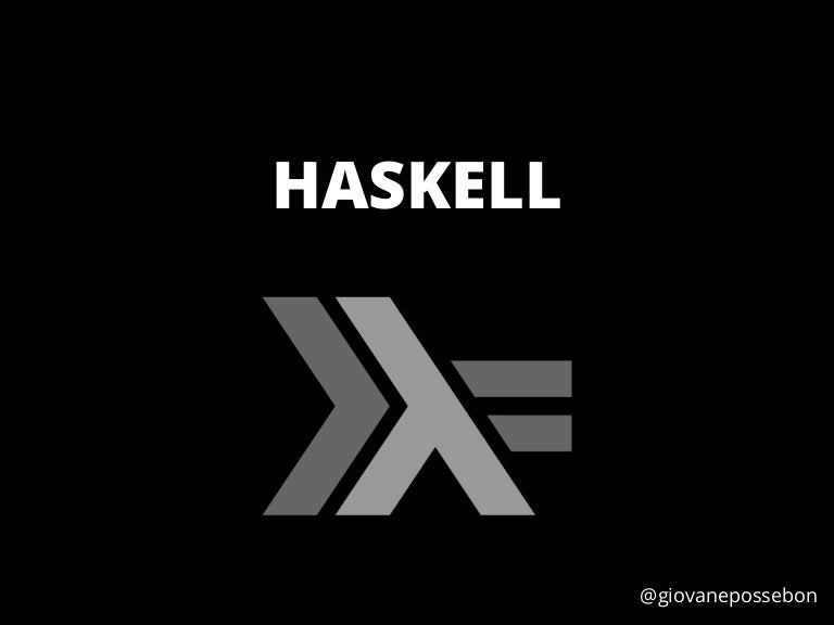 Haskell - Functional Programming