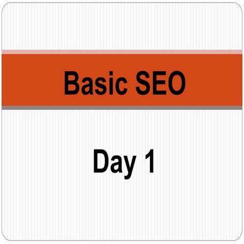 Basic seo-day 1