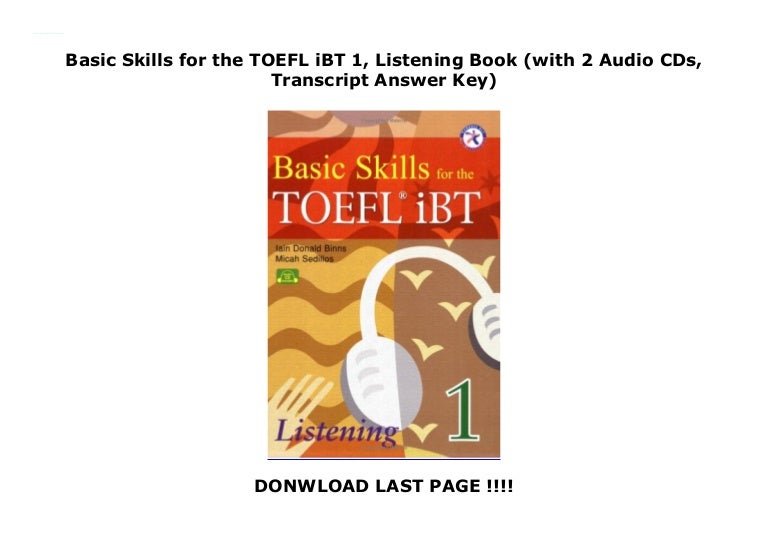 Basic Skills for the TOEFL iBT 1, Listening Book (with 2 Audio CDs, T…