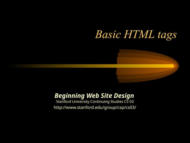basic-tags  ppt for better understanding from beginning