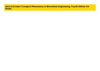 Basic Transport Phenomena in Biomedical Engineering,Third ...