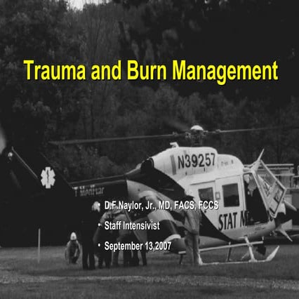 Basic Trauma And Burn Management