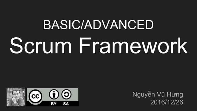 Basic advanced scrum framework
