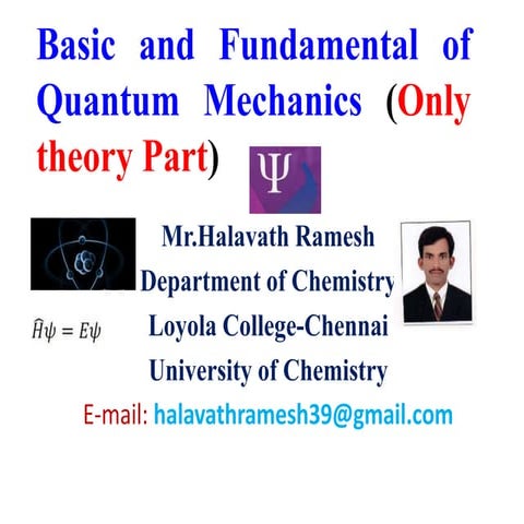 Basic and fundamental of quantum mechanics (Theory)