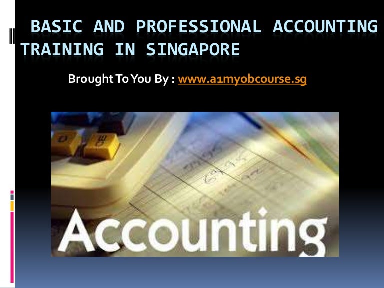 Basic and Professional Accounting Training in Singapore