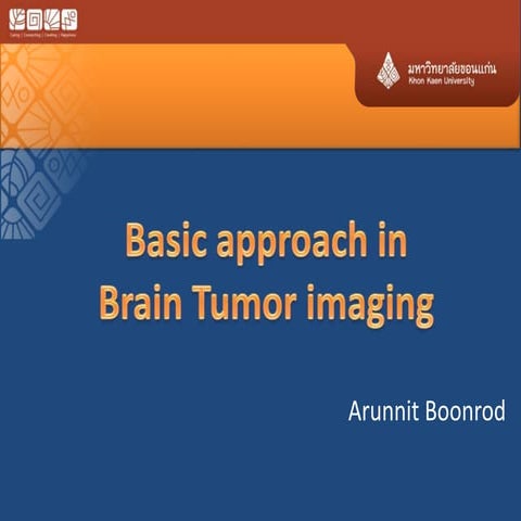 Basic approach to brain tumor