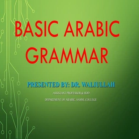 Comprehensive Introduction to Basic Arabic Grammar and Its Structure | PPT