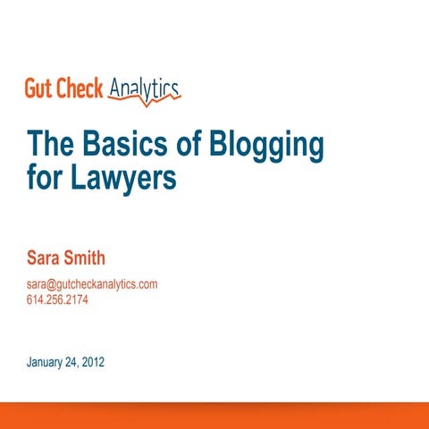 Basic Blogging For Lawyers