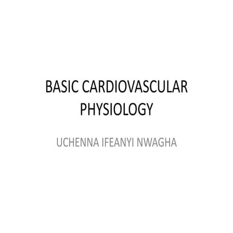 BASIC CADIOVASCULAR PHYSIOLOGY.ppt