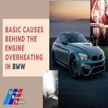 Basic Causes Behind the Engine Overheating in BMW | PPT