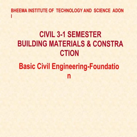 BASIC CIVIL FONDATION BY CIVIL1ST SEM (1).ppt