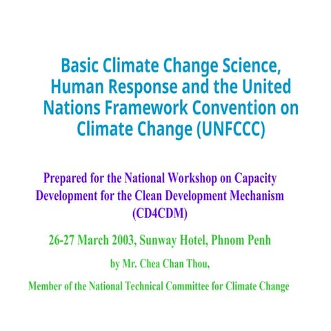 Basic Climate Change Science, Human Response to UN -5786203.ppt