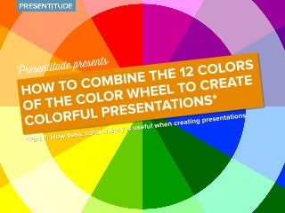 How to Leverage Basic Color Theory in Your Presentations