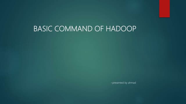 Basic command of hadoop