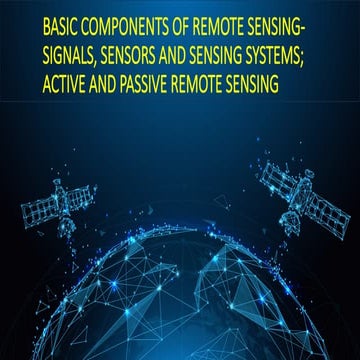 BASIC COMPONENTS OF REMOTE SENSING with importance | PPTX