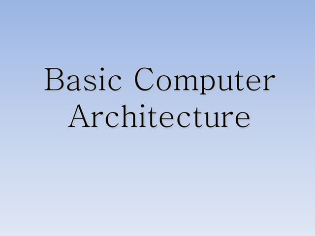 Basic computer architecture