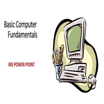 Basic Computer Fundamentals - MS PowerPoint Guide | PPT