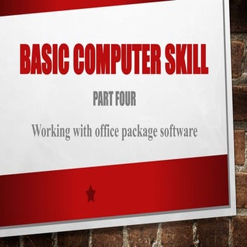 Basic Computer skill-P4 PowerPoint.pptx