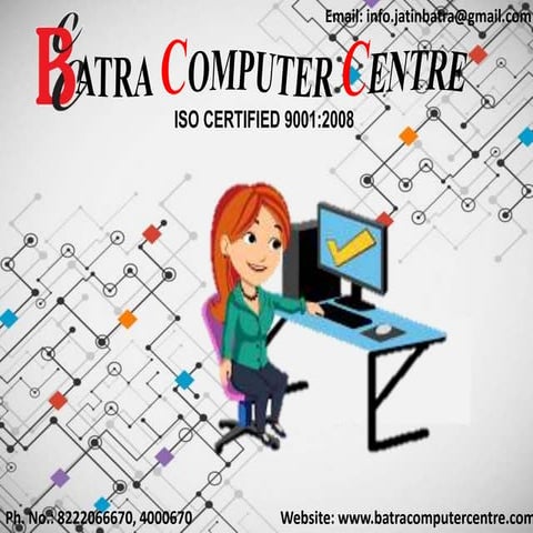 Basic Computer Training Institute ! BATRA COMPUTER CENTRE
