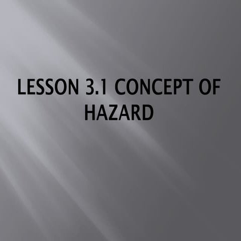 lesson:5 basic concept of hazard....pptx