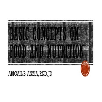 Basic Concepts in Food and Nutrition pptx