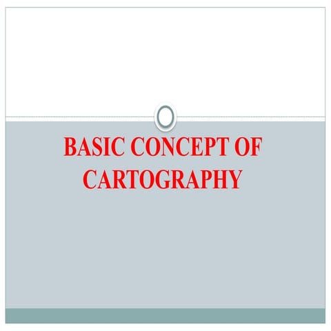 Basic Concepts of Cartography and Map Making.pptx