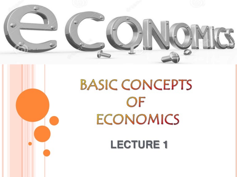 Basic concepts of economics