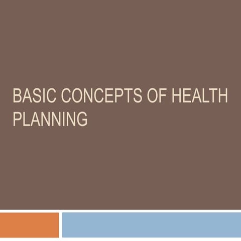 Basic concepts of health planning