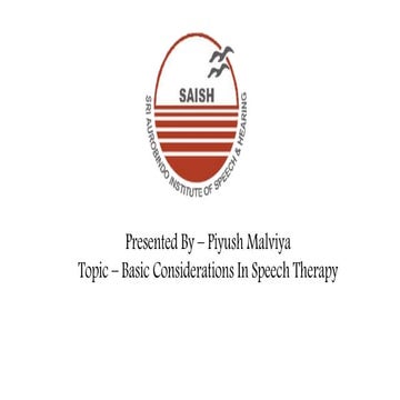 Basic Considerations In Speech Therapy