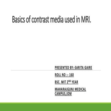 Basic contrast media used in MRI.pptxsarita gaire