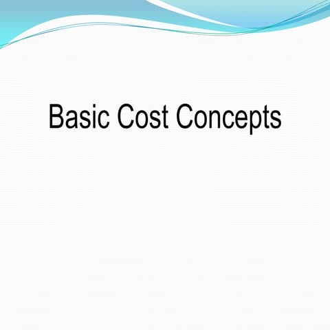 Basic cost concepts